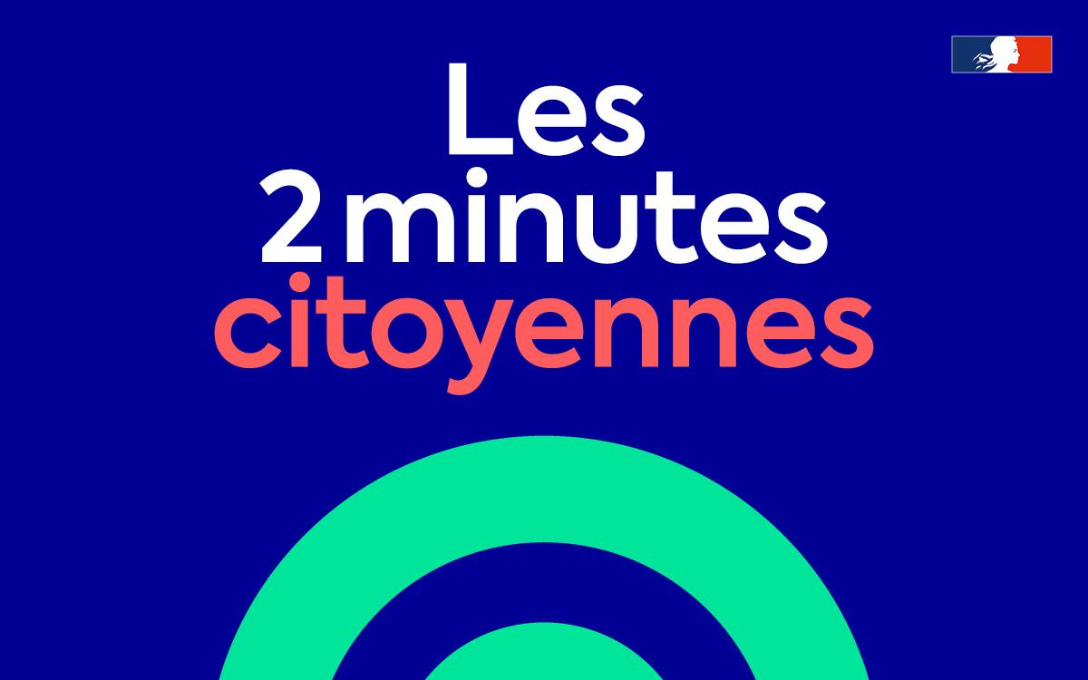 Vignette Les 2 minutes citoyennes